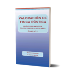 Valoración de finca rústica Caso 1